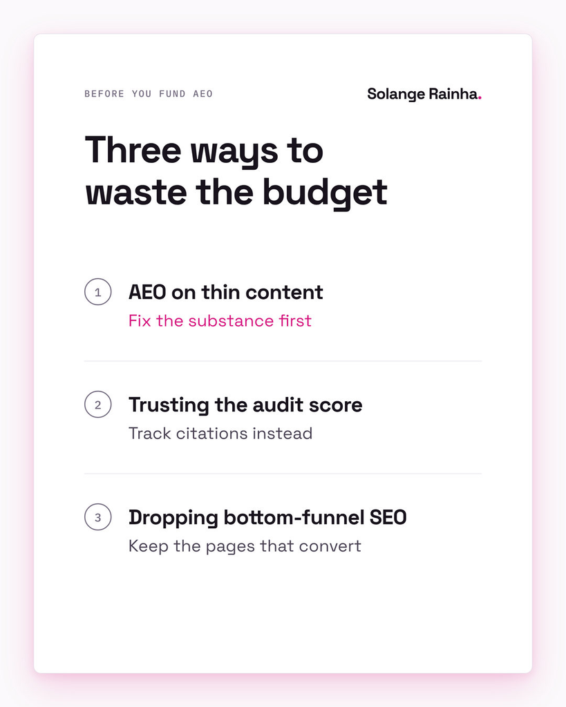 Checklist of mistakes that waste SEO vs AEO vs LLMO budgets: AEO on thin content, trusting the audit score over citations, and dropping the bottom-funnel SEO that still converts.